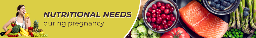 Nutritional Needs During Pregnancy