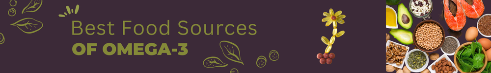 Best Food Sources of Omega-3