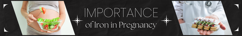 Importance of Iron in Pregnancy